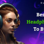 Headphones to Buy