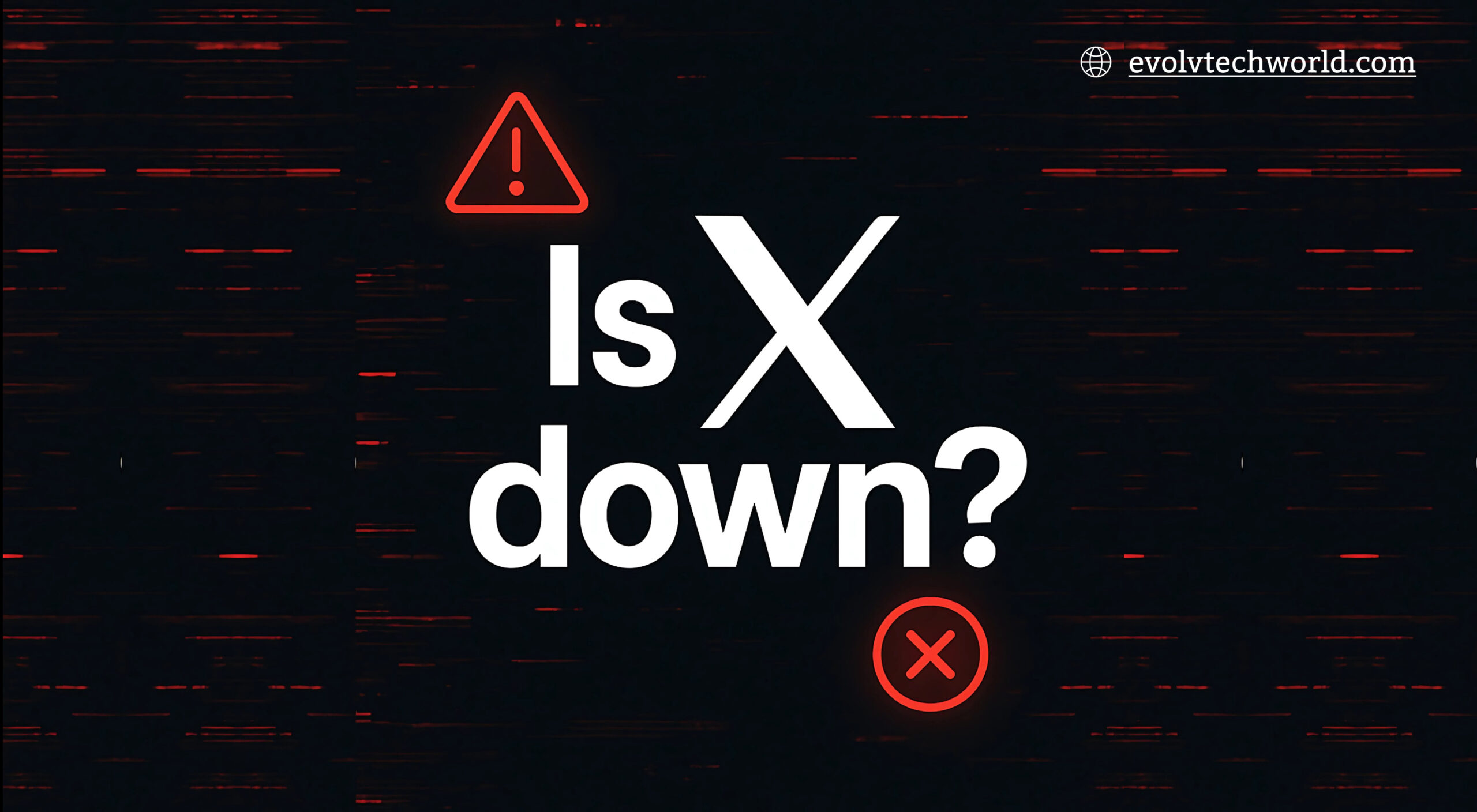X not Working